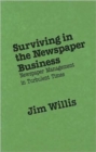 Image for Surviving in the Newspaper Business