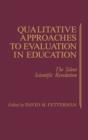 Image for Qualitative Approaches to Evaluation in Education