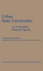 Image for Urban State Universities : An Unfinished National Agenda