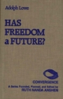 Image for Has Freedom a Future?