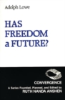 Image for Has Freedom a Future?