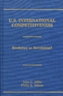 Image for U.S. International Competitiveness : Evolution or Revolution?