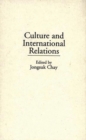 Image for Culture and International Relations