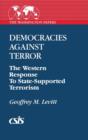 Image for Democracies Against Terror : The Western Response to State-Supported Terrorism