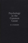 Image for Psychology in the Common Cause