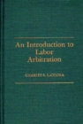 Image for An Introduction to Labor Arbitration
