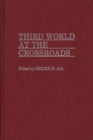 Image for Third World at the Crossroads