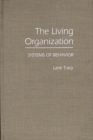 Image for The Living Organization : Systems of Behavior
