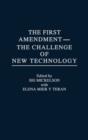 Image for The First Amendment--The Challenge of New Technology