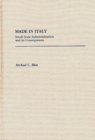 Image for Made in Italy : Small-Scale Industrialization and Its Consequences