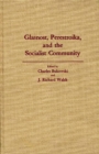 Image for Glasnost, Perestroika, and the Socialist Community