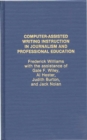 Image for Computer Assisted Writing Instruction in Journalism and Professional Education