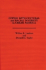 Image for Coping with Cultural and Racial Diversity in Urban America