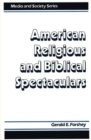 Image for American Religious and Biblical Spectaculars