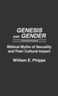 Image for Genesis and Gender : Biblical Myths of Sexuality and Their Cultural Impact