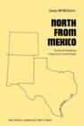 Image for North From Mexico : The Spanish-Speaking People of the United States; Updated by Matt S. Meier, 2nd Edition