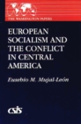 Image for European Socialism and the Conflict in Central America
