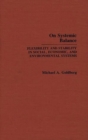 Image for On Systemic Balance : Flexibility and Stability in Social, Economic, and Environmental Systems