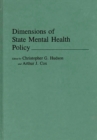 Image for Dimensions of State Mental Health Policy