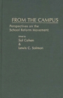 Image for From the Campus : Perspectives on the School Reform Movement
