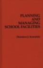 Image for Planning and Managing School Facilities