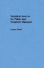 Image for Statistical Analysis for Public and Nonprofit Managers