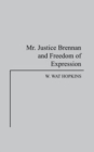 Image for Mr. Justice Brennan and Freedom of Expression