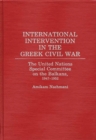 Image for International Intervention in the Greek Civil War