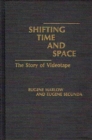 Image for Shifting Time and Space