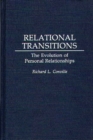 Image for Relational Transitions : The Evolution of Personal Relationships
