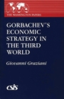 Image for Gorbachev&#39;s Economic Strategy in the Third World