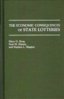 Image for The Economic Consequences of State Lotteries