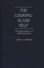 Image for The Looking-Glass Self