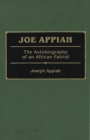Image for Joe Appiah : The Autobiography of an African Patriot