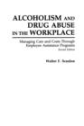 Image for Alcoholism and Drug Abuse in the Workplace