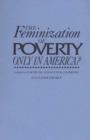 Image for The Feminization of Poverty : Only in America?