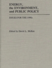Image for Energy, the Environment, and Public Policy : Issues for the 1990s