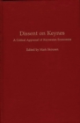Image for Dissent on Keynes : A Critical Appraisal of Keynesian Economics
