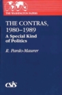 Image for The Contras, 1980-1989 : A Special Kind of Politics