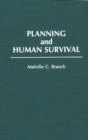 Image for Planning and Human Survival