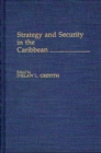 Image for Strategy and Security in the Caribbean
