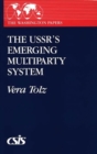 Image for The USSR&#39;s Emerging Multiparty System