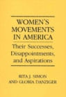 Image for Women&#39;s Movements in America : Their Successes, Disappointments, and Aspirations