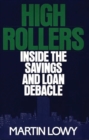 Image for High Rollers : Inside the Savings and Loan Debacle