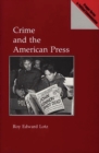 Image for Crime and the American Press