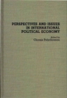 Image for Perspectives and Issues in International Political Economy