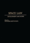Image for Space Law : Development and Scope