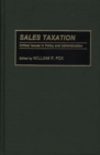 Image for Sales Taxation : Critical Issues in Policy and Administration