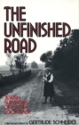 Image for The Unfinished Road : Jewish Survivors of Latvia Look Back