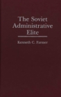 Image for The Soviet Administrative Elite